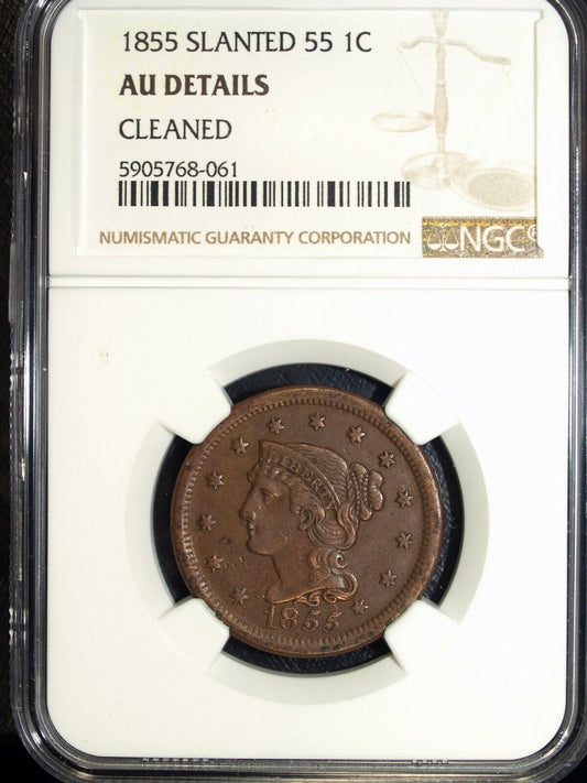 1855 NGC AU Details Braided Hair Large Cent ☆☆ Slanted "55" ☆☆ 061